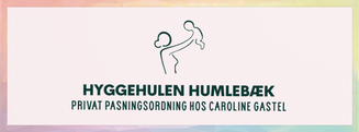 Hyggehulen Humlebæk - privat pasningsordning hos Caroline Gastel