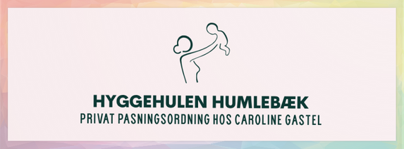 Hyggehulen Humlebæk - privat pasningsordning hos Caroline Gastel